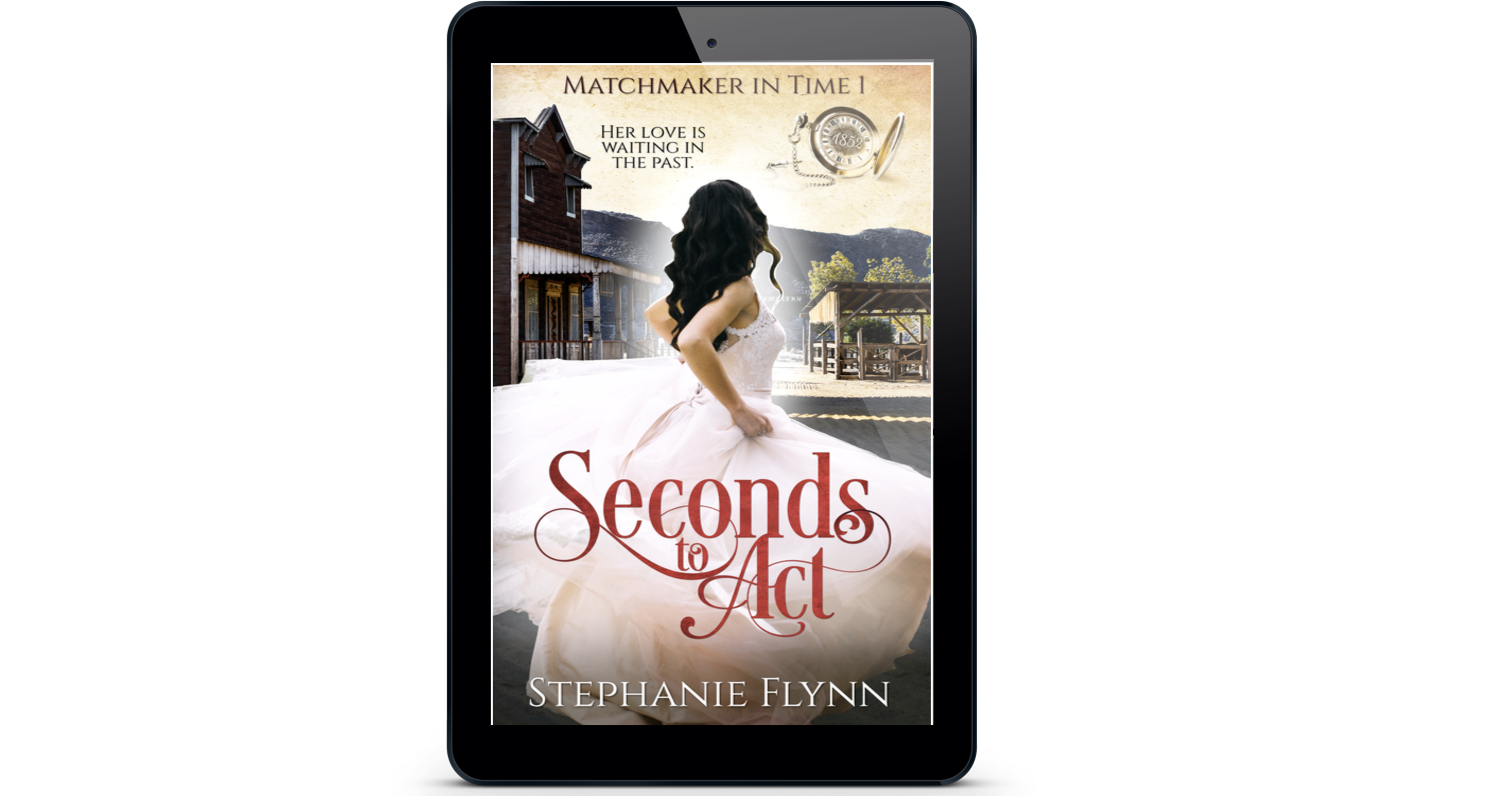 Seconds to Act, Matchmaker in Time Book 1 by Stephanie Flynn.