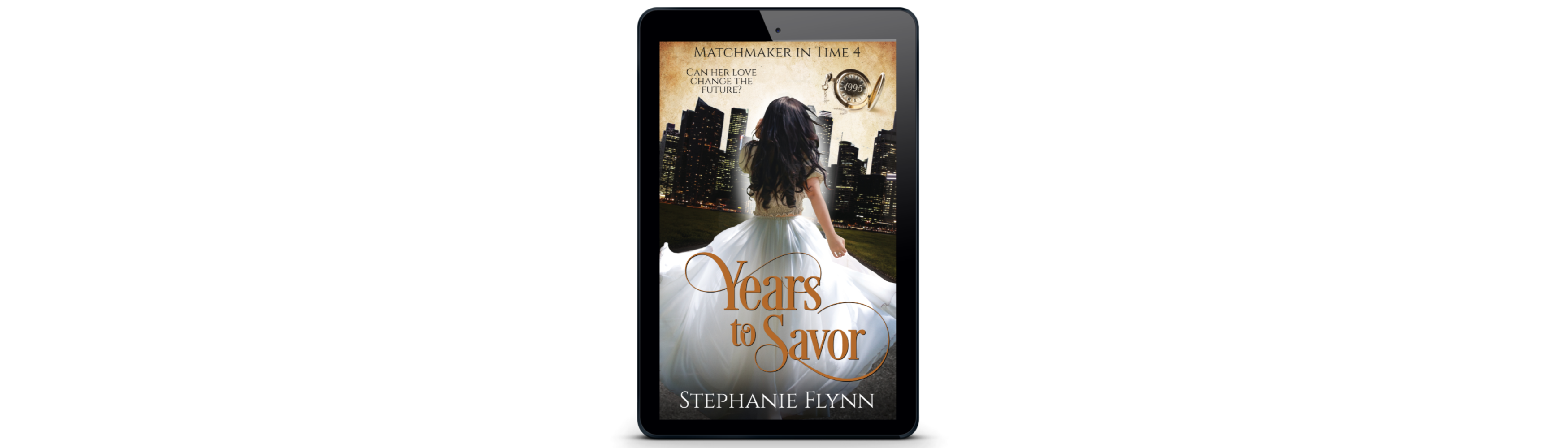 Years to Savor, Matchmaker in Time Book 4 by Stephanie Flynn.