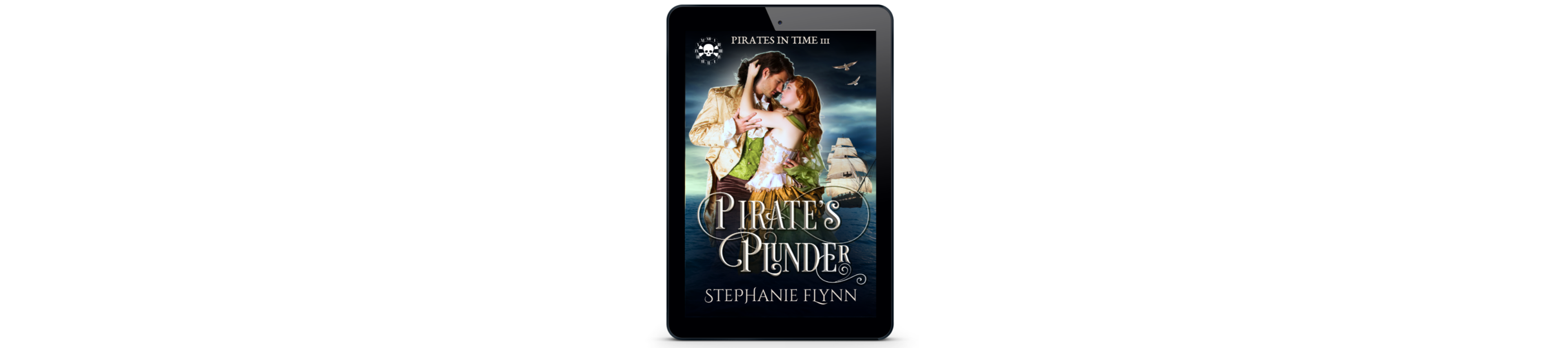 Pirate's Plunder, Pirates in Time Book 3 by Stephanie Flynn.